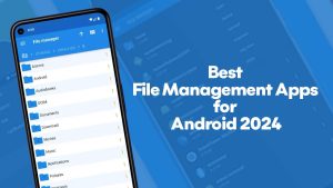 Best File Management Apps